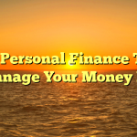 Free Personal Finance Tools To Manage Your Money Better
